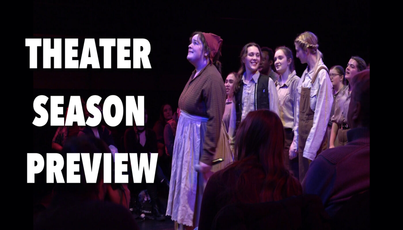 Text reads "Theater Season Preview" next to a group of university theater students