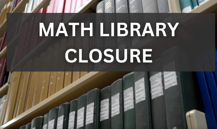 U of M Math Library closure is a sign of the times